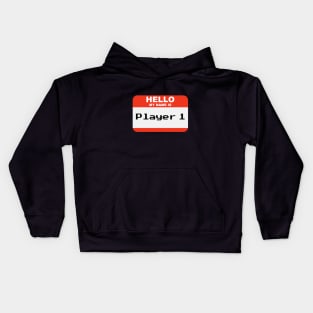 Hello my name is Player 1 Kids Hoodie